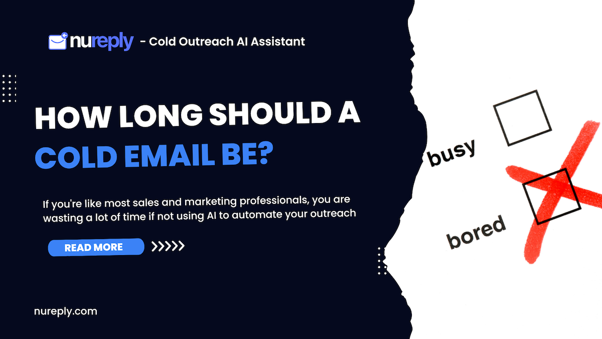 How Long Should A Cold Email Be? How Long is an Effective Cold Email?