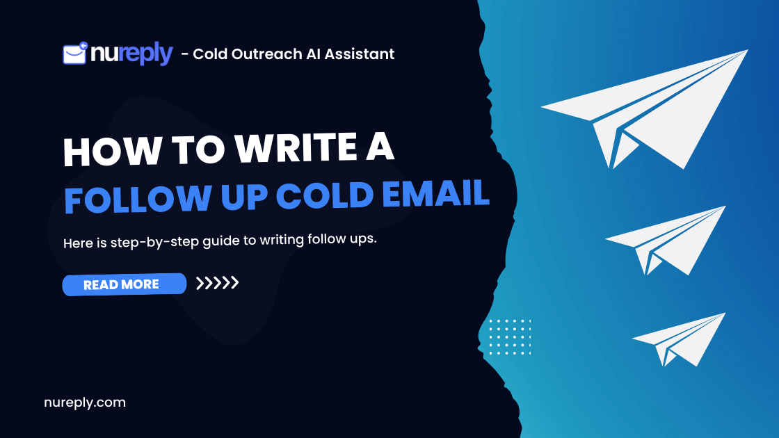 How to Send a Follow Up Cold Email