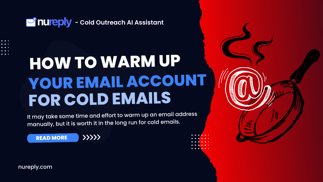 How to Warm Up Your Email Account for Cold Emails