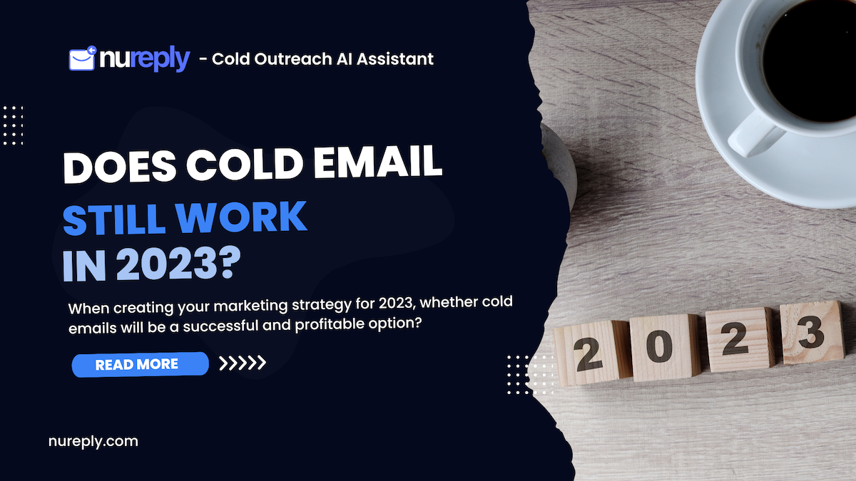Does Cold Email Still Work in 2023?