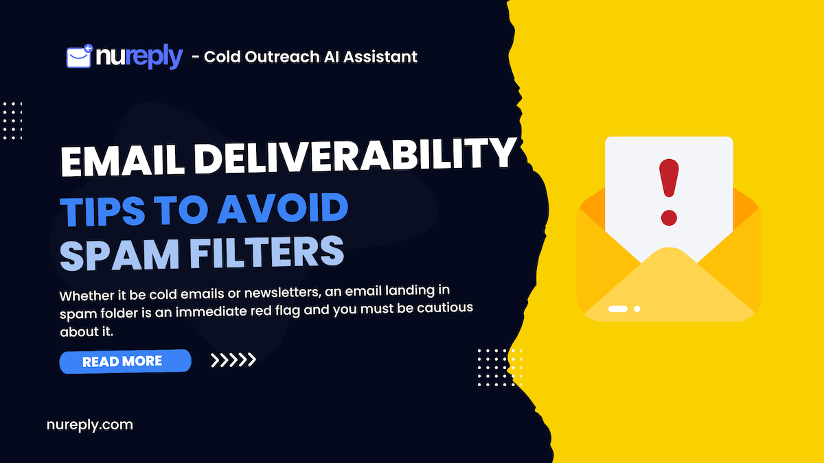 Cold Email deliverability tips to avoid SPAM filters