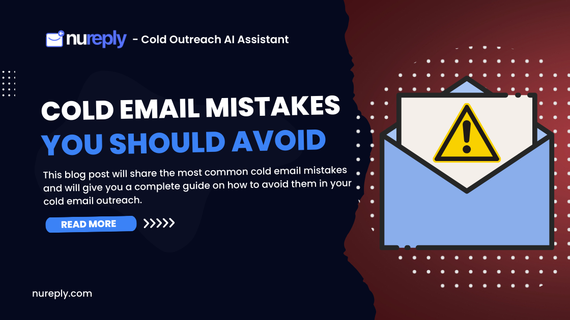 The Most Common Cold Email Mistakes to Avoid