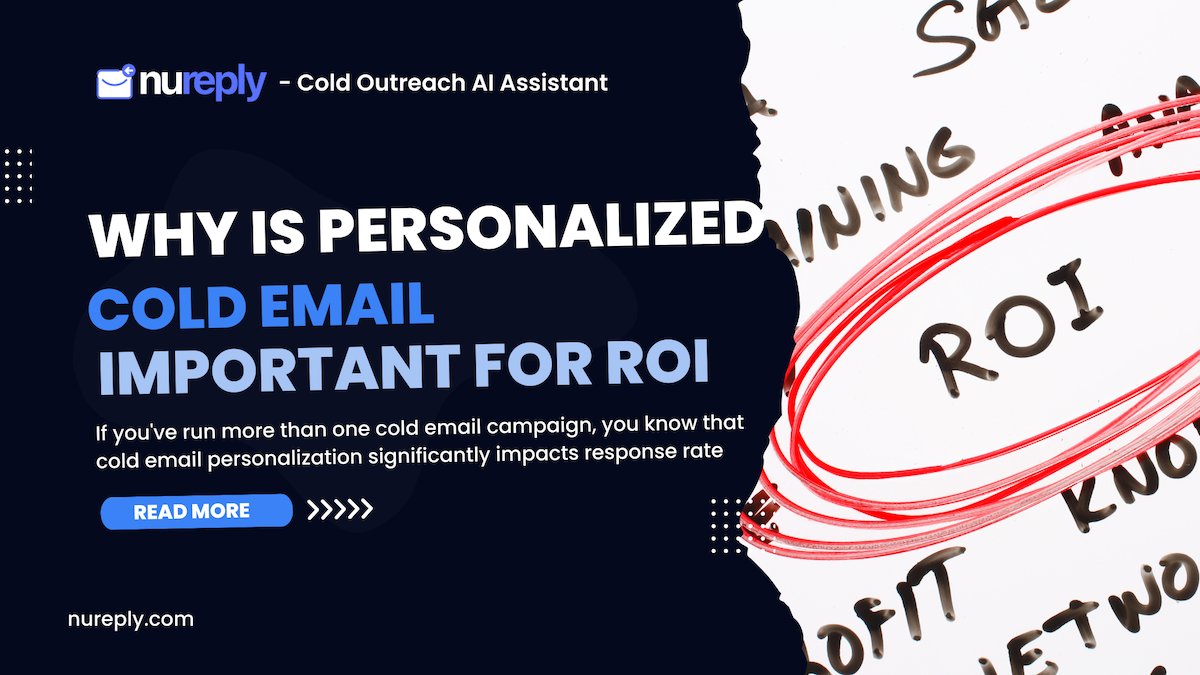 Why is Personalized Cold Email Important for ROI