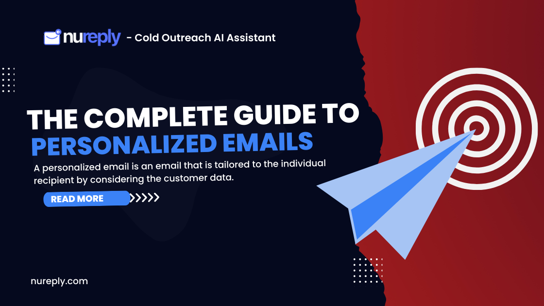 The Complete Guide to Personalized Emails