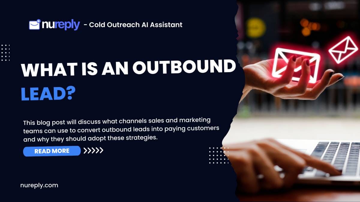 What is an Outbound Lead?